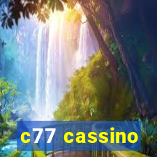 c77 cassino